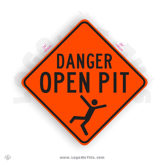 Danger Open Pit Sign, 24x24" Reflective Construction Orange Aluminum Sign
