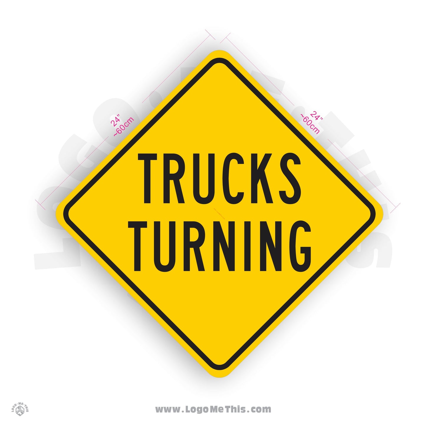 Trucks Turning, 24x24" Reflective Safety Yellow Aluminum Sign