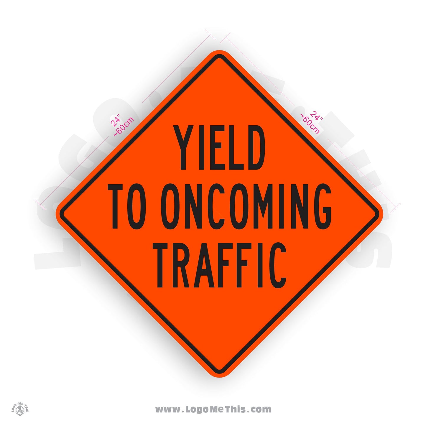 Yield to Oncoming Traffic, 24x24" Reflective Construction Orange Aluminum Sign