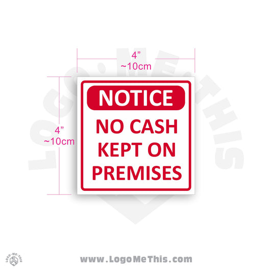 No Cash Kept On Premises 4x4" Decal