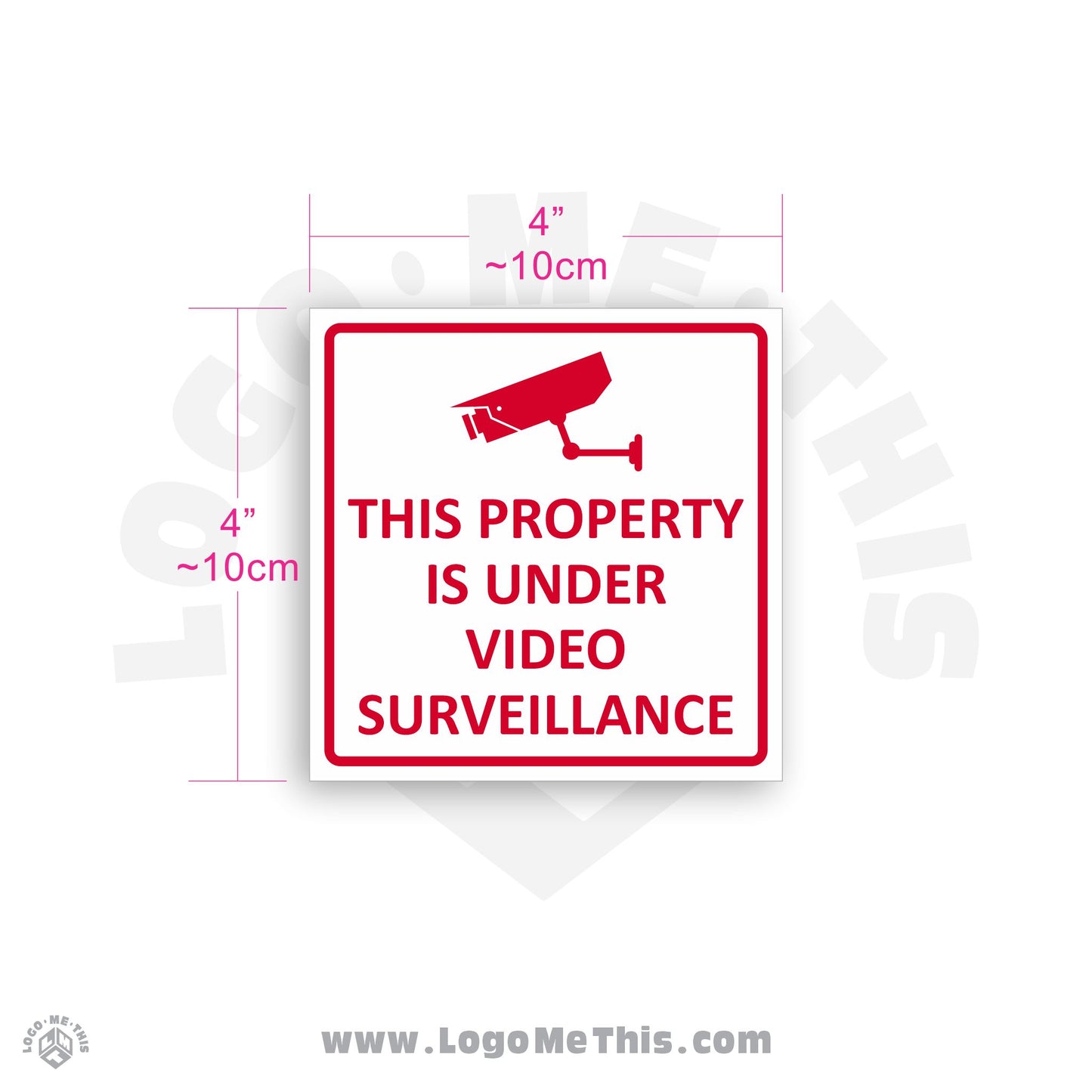 This Property is Under Video Surveillance 4x4" Decal