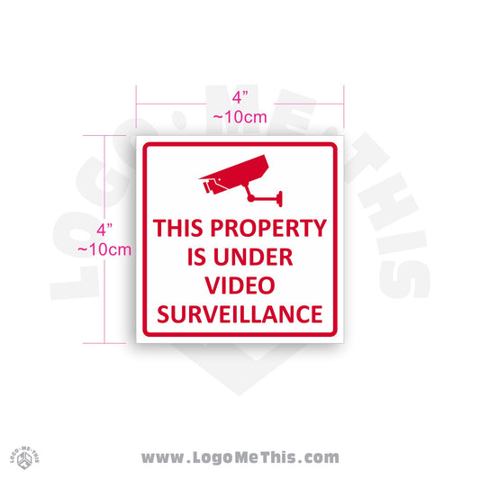 This Property is Under Video Surveillance 4x4" Decal