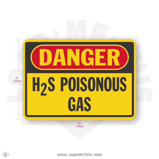 H2S Poisonous Gas, 10x14" Danger Sign