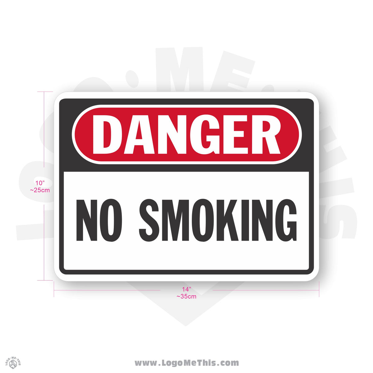 No Smoking, 10x14" Danger Sign
