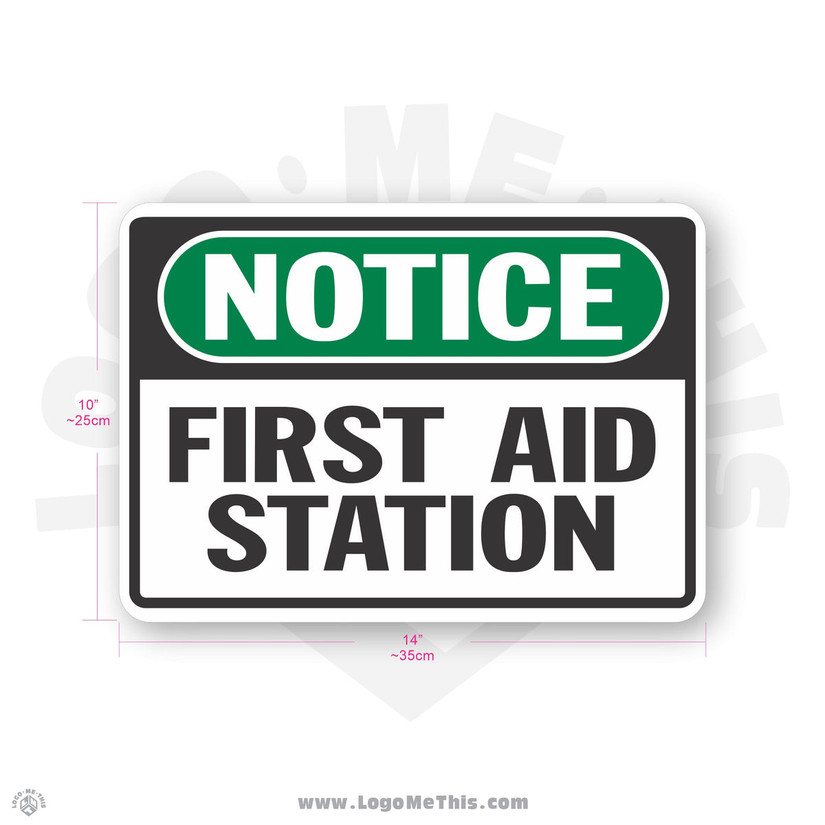 First Aid Station, 10x14" Notice Sign