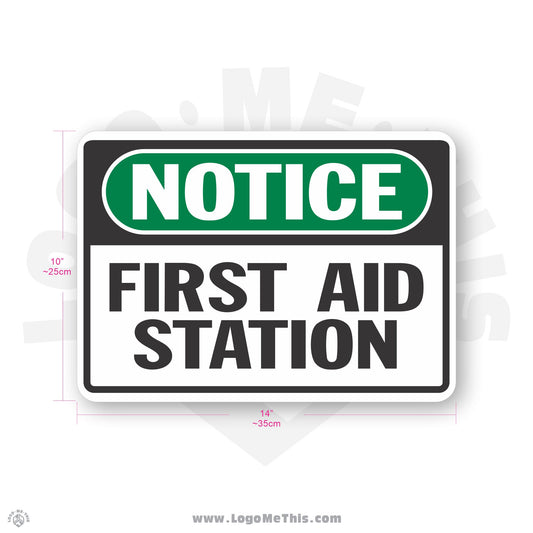 First Aid Station, 10x14" Notice Sign
