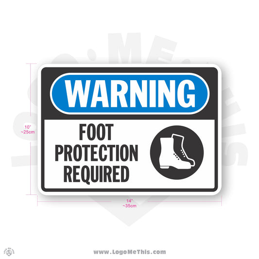 Foot Protection Required, 10x14" Warning Sign