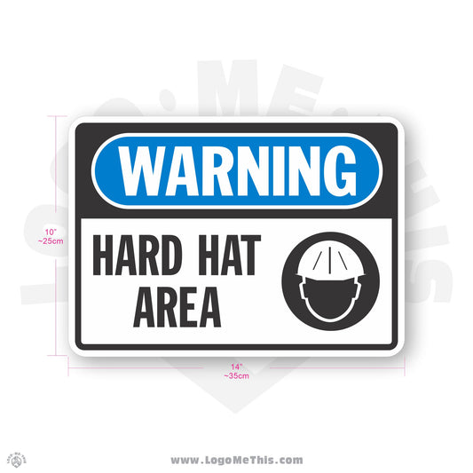 Hard Hat Area, 10x14" Warning Sign