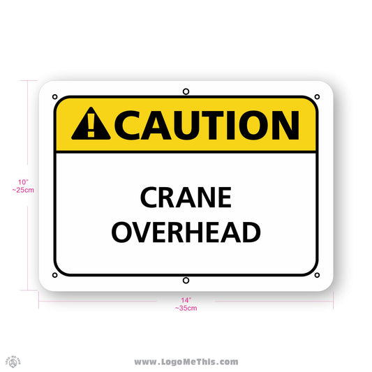 Crane Overhead, 10x14" Caution Sign 02-01-11-1-E