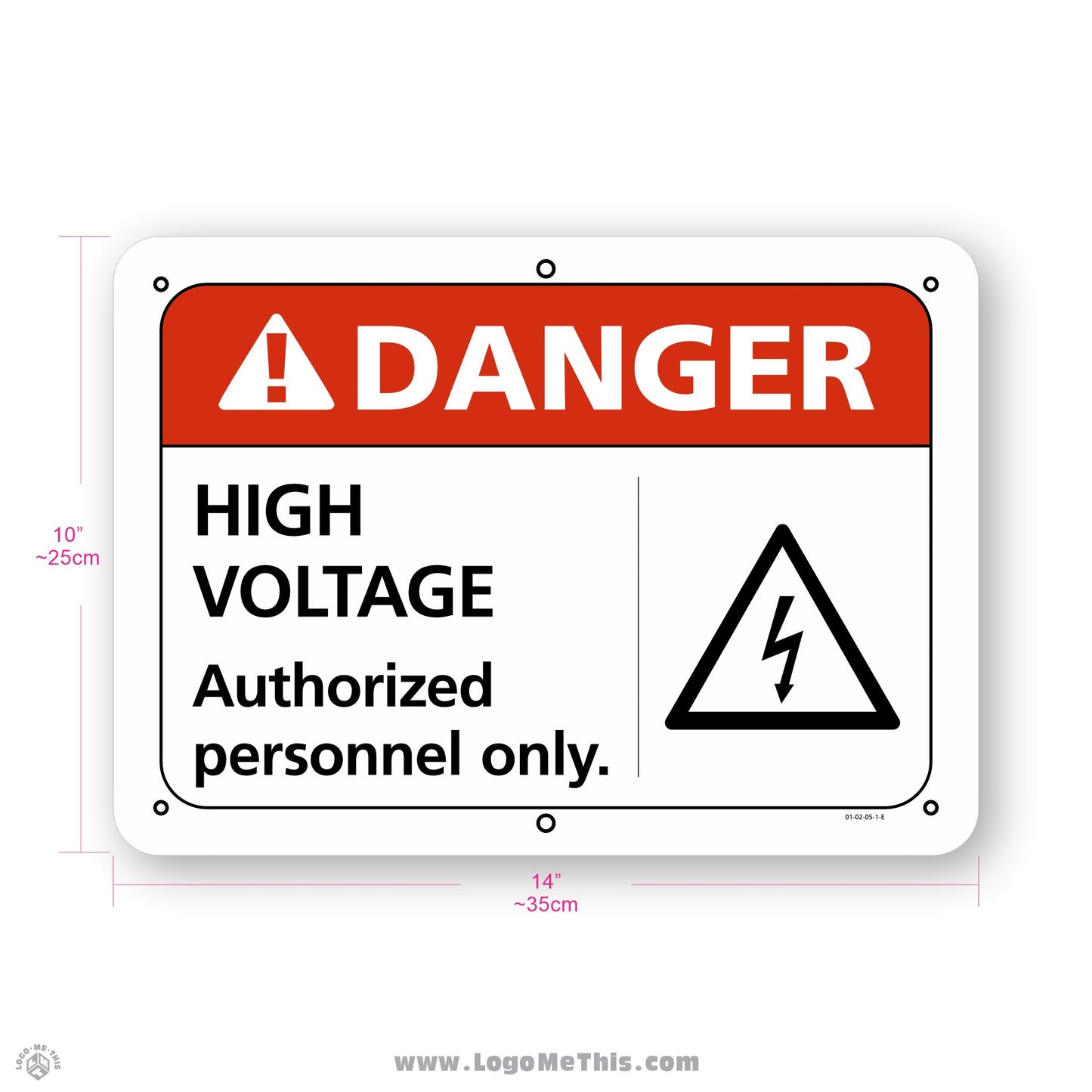 High Voltage Authorized Personnel Only, 10x14" Danger Sign 01-02-04-1-E