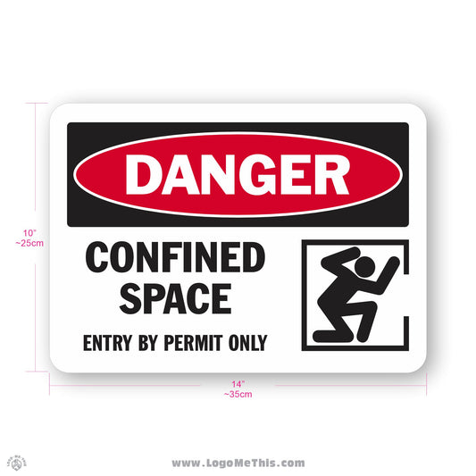 Confined Space - Entry by Permit Only, 10x14" Danger Sign