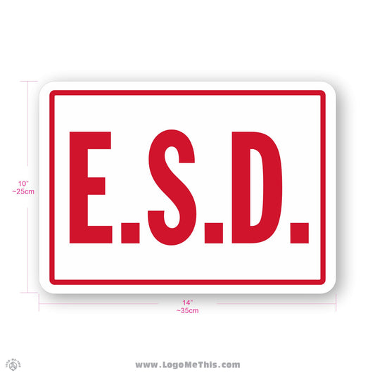 ESD Emergency Shutdown, 10x14" Sign