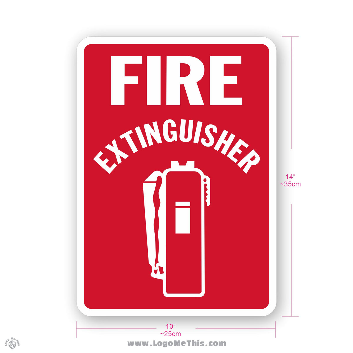 Fire Extinguisher, 10x14" Sign