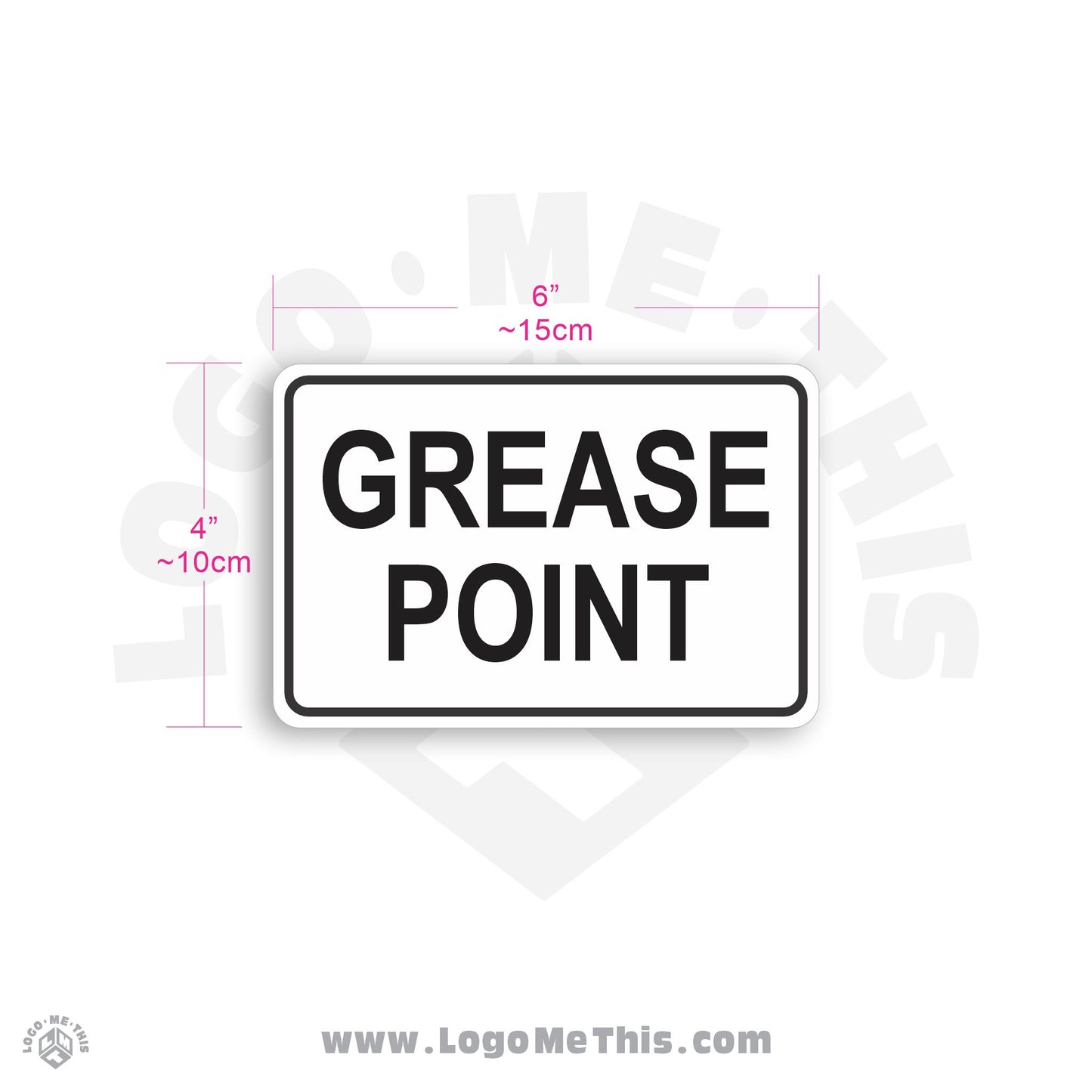 Grease Point 6x4" Decal