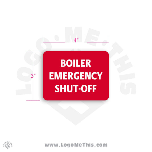 4X3" BOILER EMERGENCY SHUT-OFF Lamacoid Plastic Sign