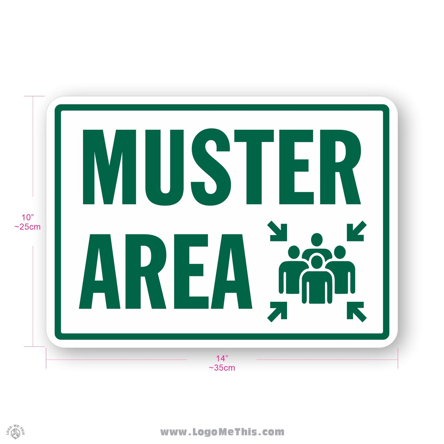 MUSTER AREA, 10x14" Sign