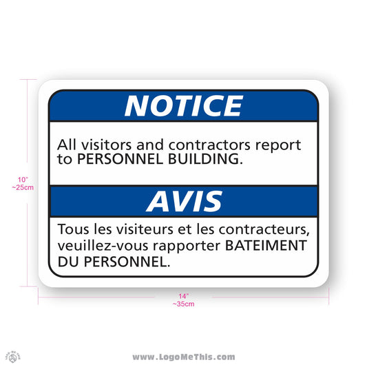 All Visitors and Contractors Report to Personnel Building, 10x14" Notice Sign 01-02-07-1-EF