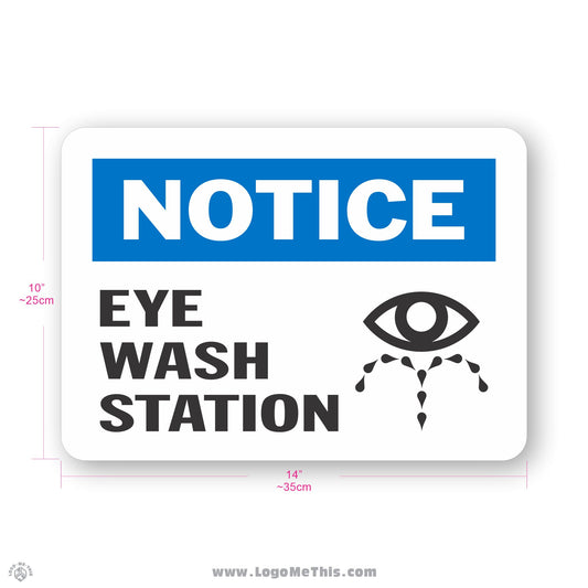 Eye Wash Station, 10x14" Notice Sign