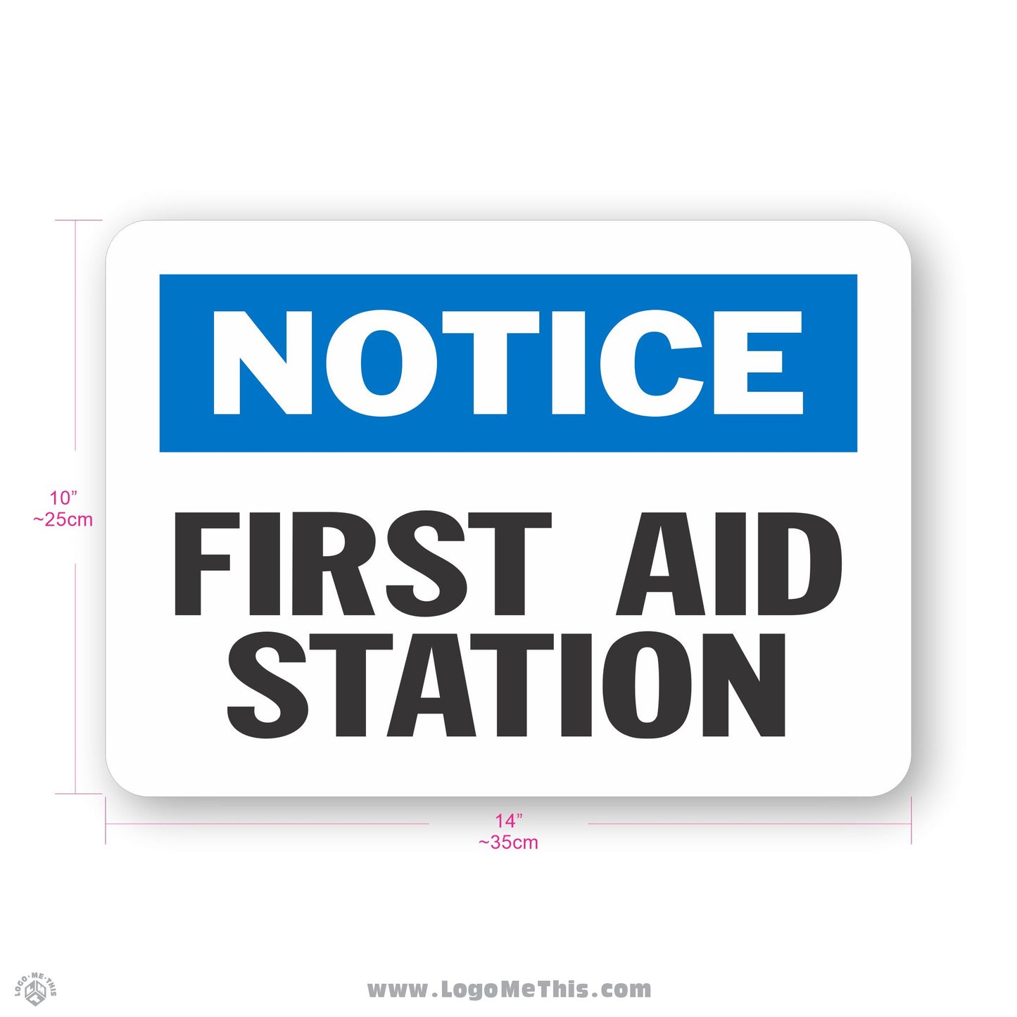 First Aid Station, 10x14" Notice Sign