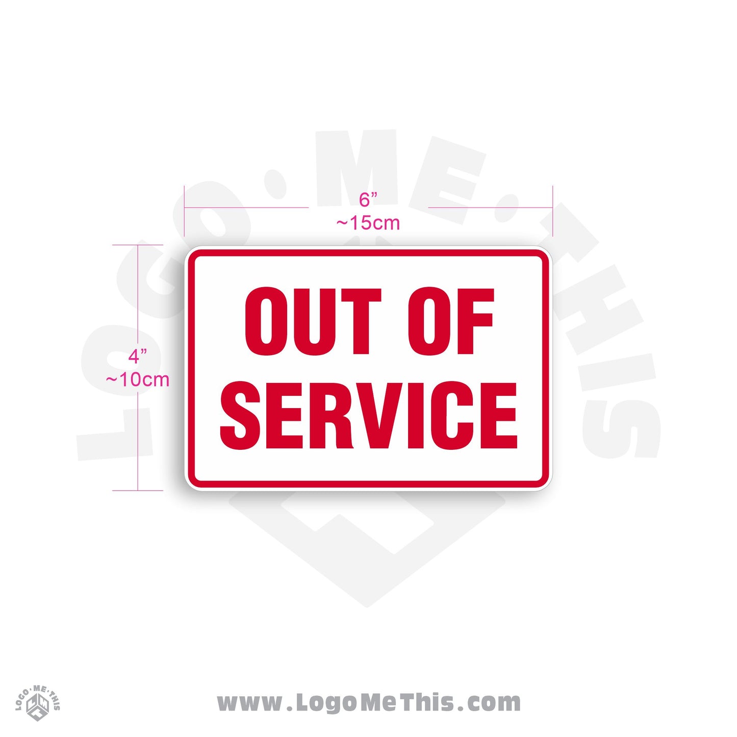 Out of Service 6x4" Decal