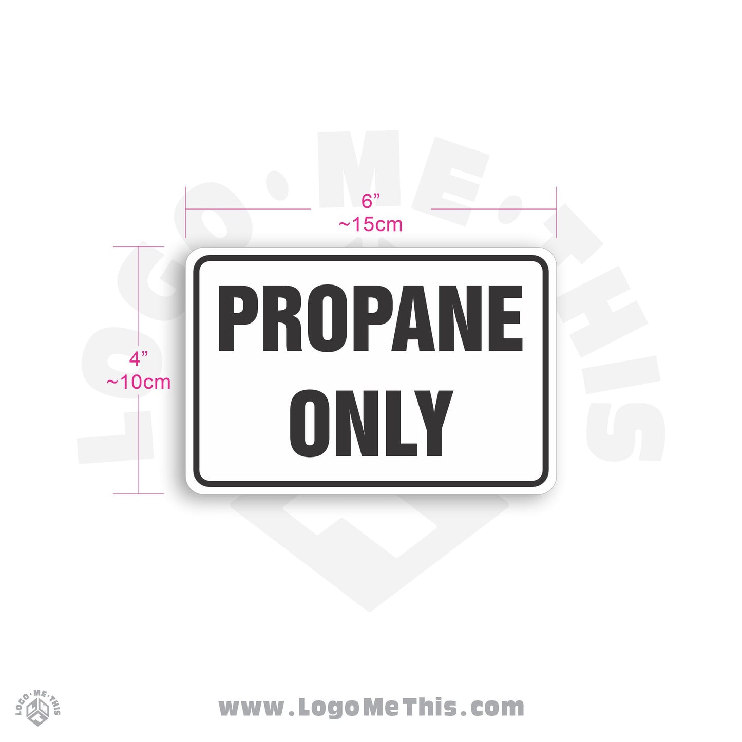 Propane Only 6x4 Decal