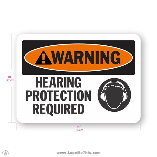Hearing Protection Required, 10x14" Warning Sign