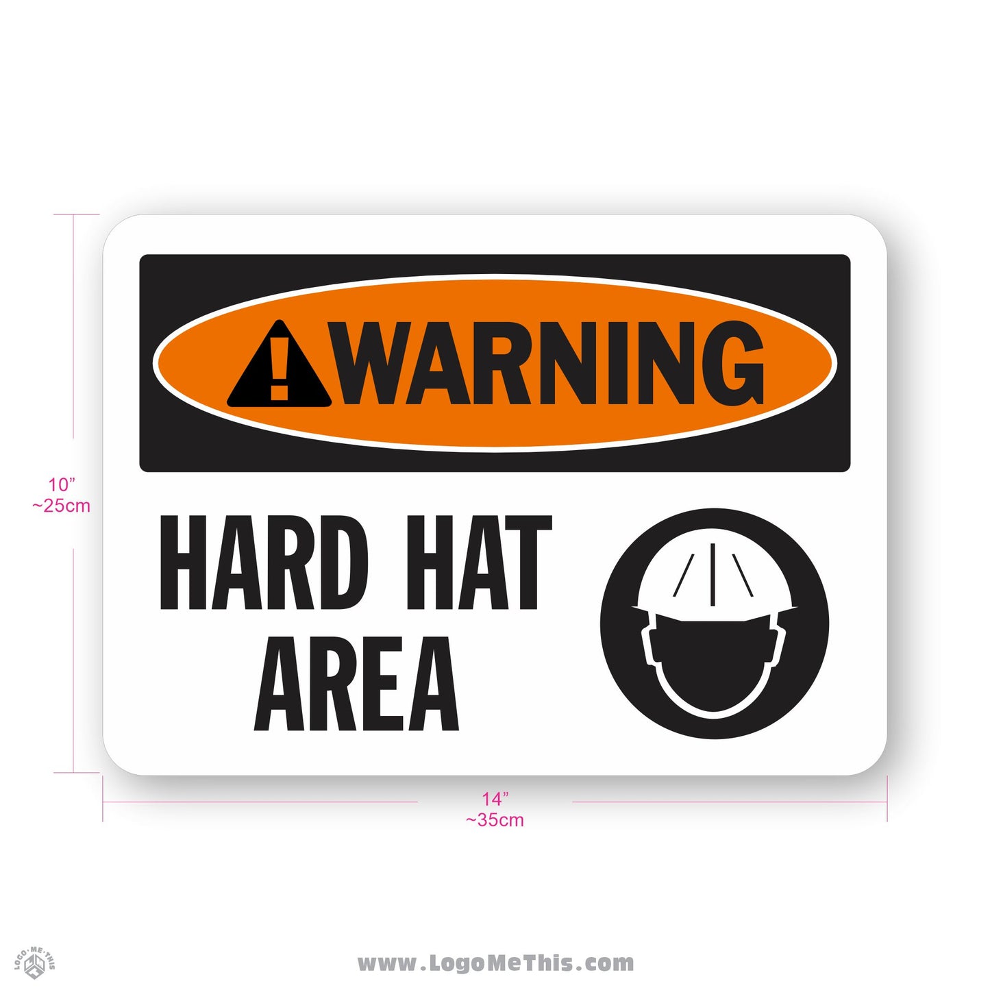 Hard Hat Area, 10x14" Warning Sign
