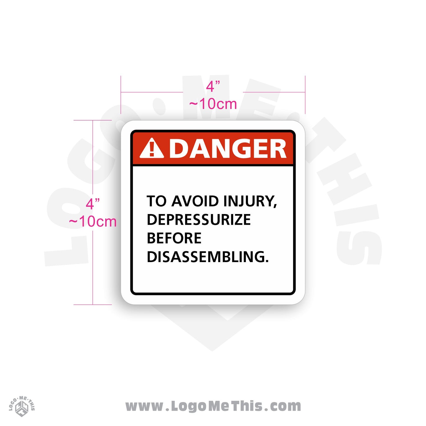 To Avoid Injury, Depressurize Before Disassembling 4x4" Danger Decal 02-01-20-1-E